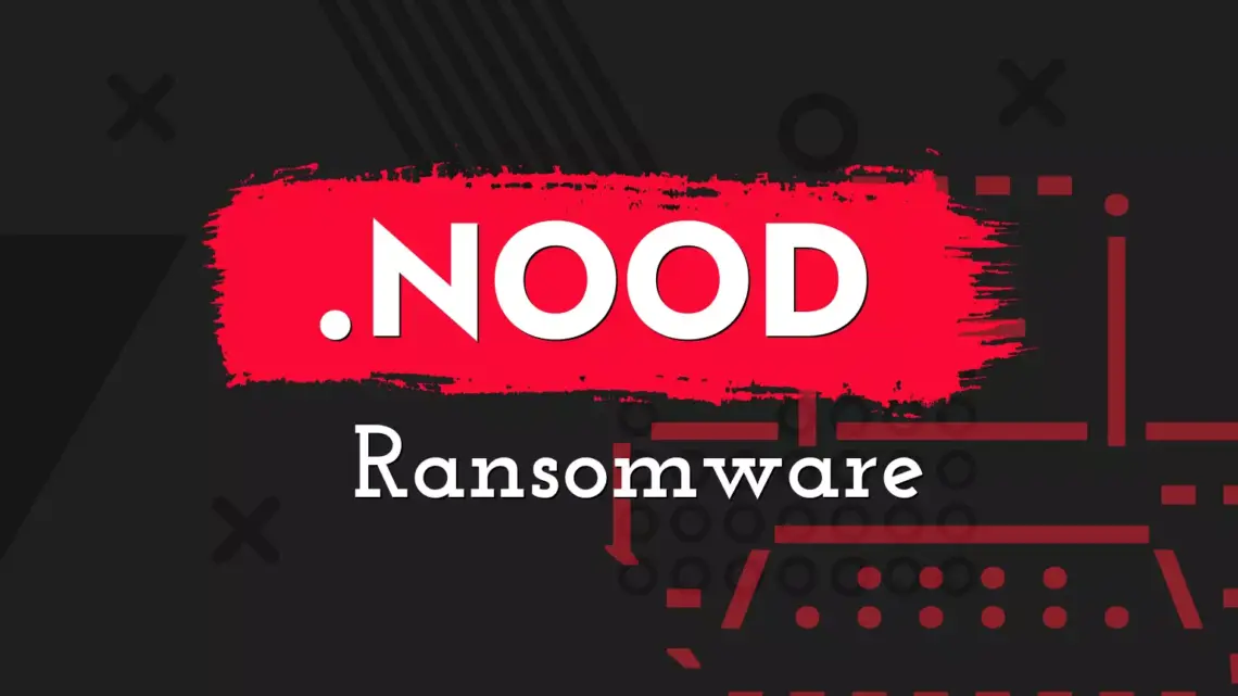 NOOD Virus Ransomware